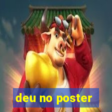 deu no poster